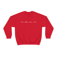 Load image into Gallery viewer, "Morse Code Loved" Sweatshirt