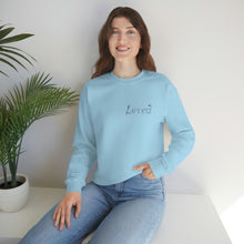 Load image into Gallery viewer, "Loved" Sweatshirt