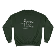 Load image into Gallery viewer, "El Roi: The God that SEES me" Champion Sweatshirt - Women