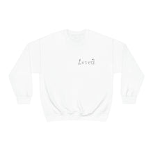 Load image into Gallery viewer, "Loved" Sweatshirt