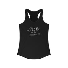 Load image into Gallery viewer, "El Roi" Women's Ideal Racerback Tank