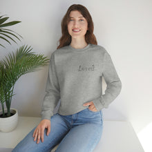 Load image into Gallery viewer, "Loved" Sweatshirt