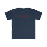 "It is finished" T-Shirt