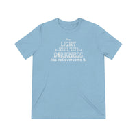 "Light" Unisex Triblend Tee