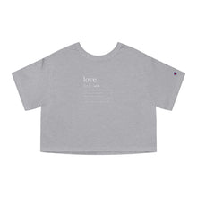 Load image into Gallery viewer, &quot;Define Love&quot; Champion Women&#39;s Heritage Cropped T-Shirt
