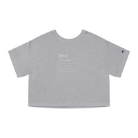 "Define Love" Champion Women's Heritage Cropped T-Shirt