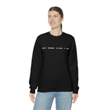 "Morse Code Loved" Sweatshirt