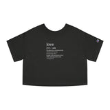 "Define Love" Champion Women's Heritage Cropped T-Shirt