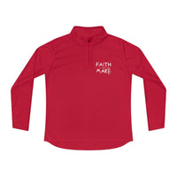 "Faith it until you make it" Women's Quarter-Zip Sweater