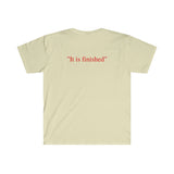 "It is finished" T-Shirt