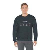 "The Cure is Love" Sweatshirt